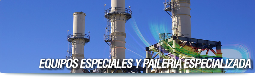 Equipos Especiales y Paileria Especializada